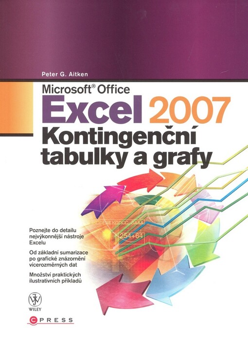 Microsoft Office Excel 2007: kontingenční tabulky a grafy