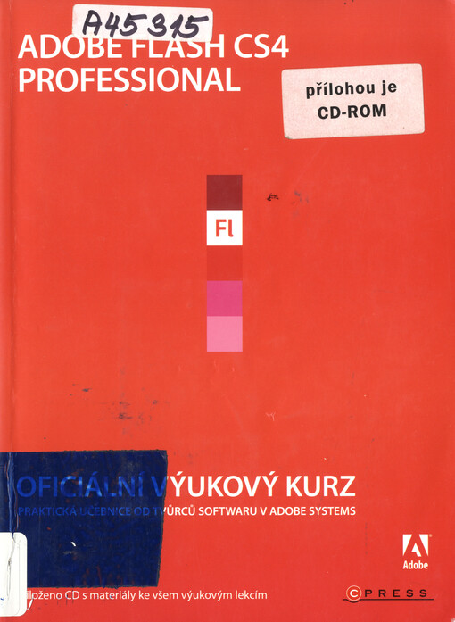 Adobe Flash CS4 Professional : oficiální výukový kurz