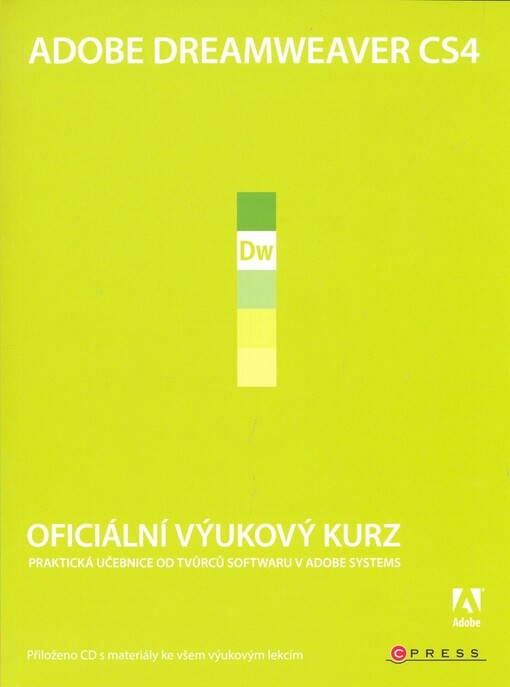 Adobe Dreamweaver CS4: oficiální výukový kurz