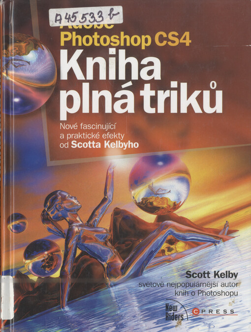 Adobe Photoshop CS4: kniha plná triků