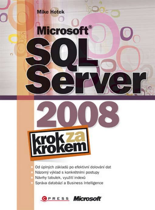 Microsoft SQL Server 2008: krok za krokem
