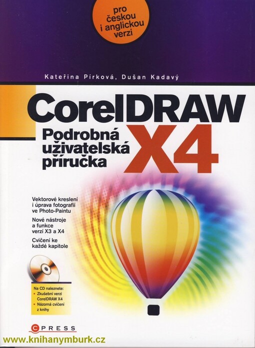 CorelDRAW X4: podrobná uživatelská příručka