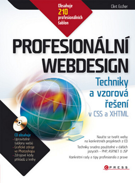 Profesionální webdesign :techniky a vzorová řešení pro XHTML a CSS