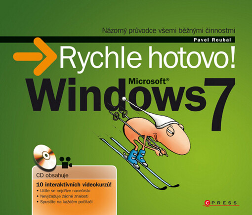 Microsoft Windows 7 :rychle hotovo!