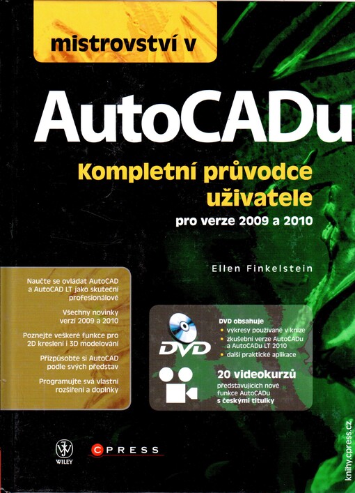 Mistrovství v AutoCadu - Kompletní průvodce uživatele ro verze 2009 a 2010