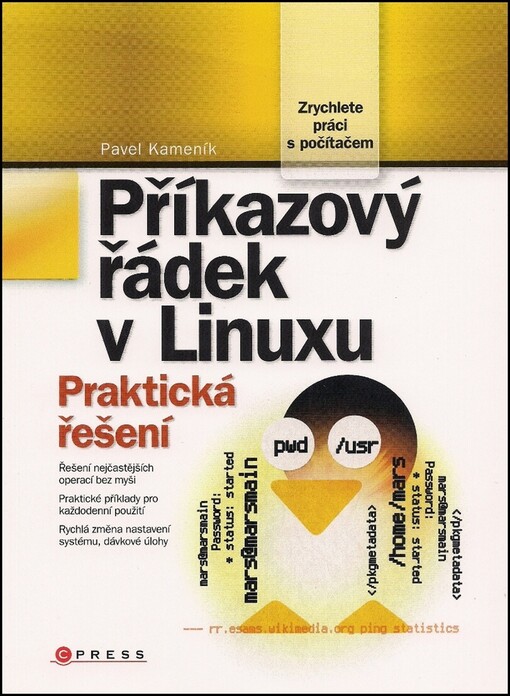 Příkazový řádek v Linuxu : praktická řešení