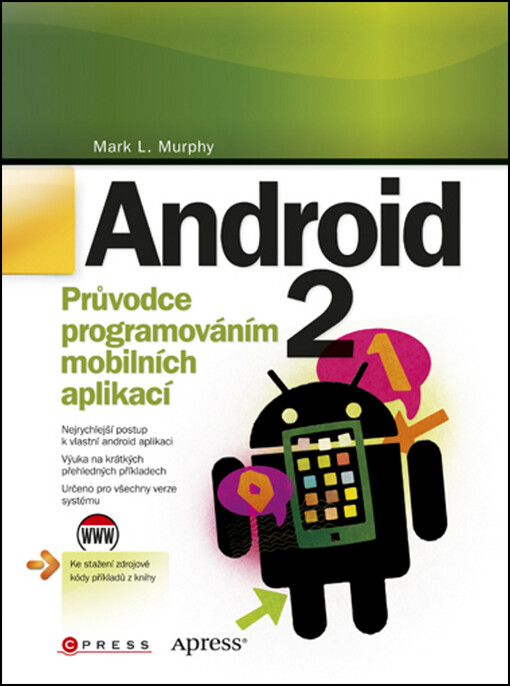 Android 2 : průvodce programováním mobilních aplikací