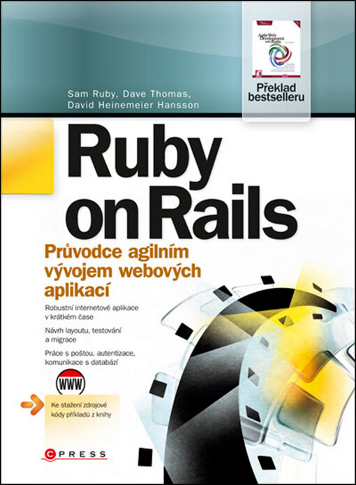 Ruby on Rails : průvodce agilním vývojem webových aplikací