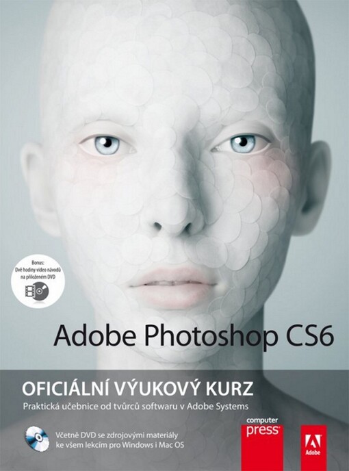 Adobe Photoshop CS6 :oficiální výukový kurz