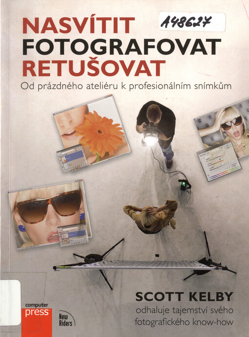 Nasvítit, fotografovat, retušovat