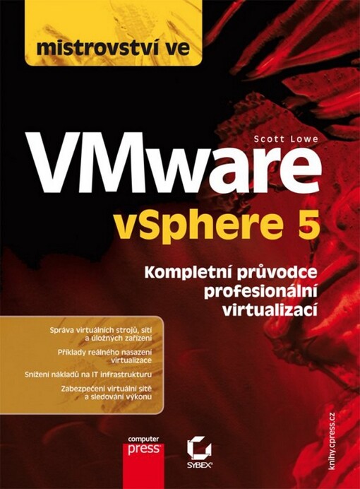 Mistrovství ve VMware vSphere 5 :kompletní průvodce profesionální virtualizací