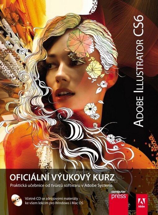 Adobe Illustrator CS6 :oficiální výukový kurz