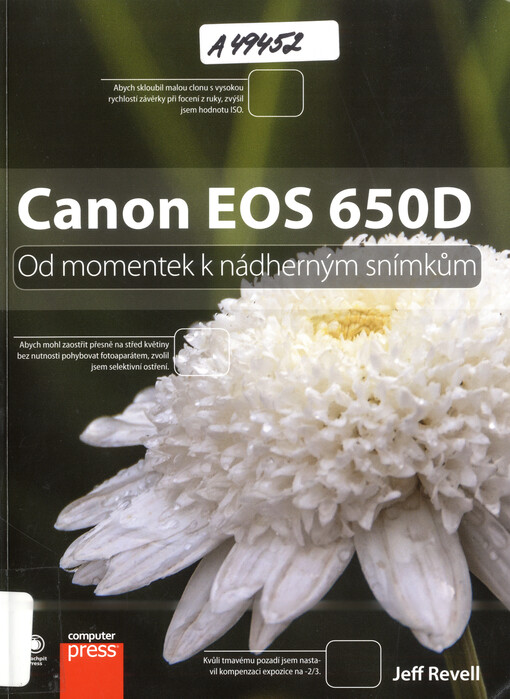 Canon EOS 650D :od momentek k nádherným snímkům