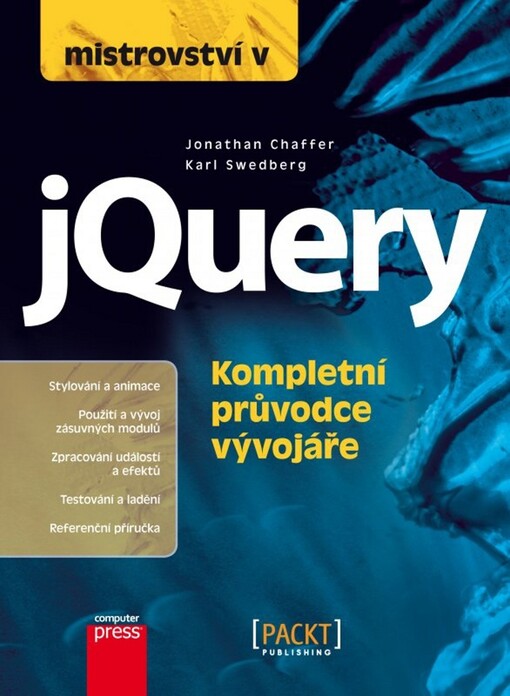Mistrovství v jQuery :[kompletní průvodce vývojáře]