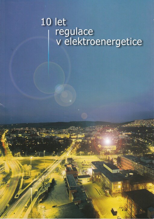 10 let regulace v elektroenergetice