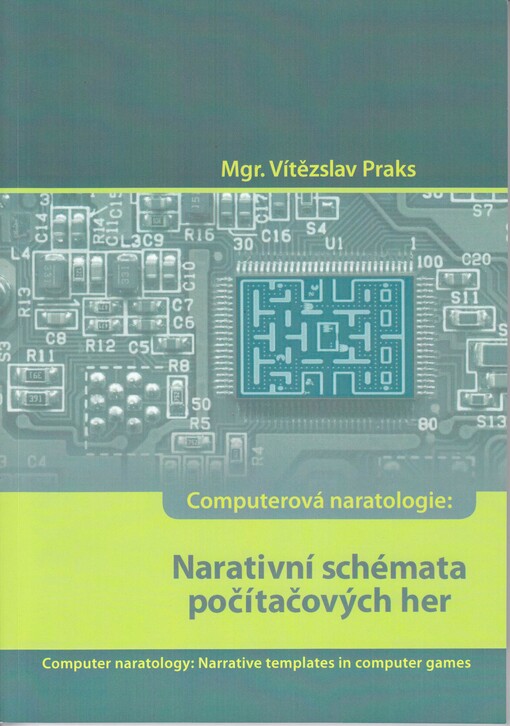 Computerová naratologie: narativní schémata počítačových her