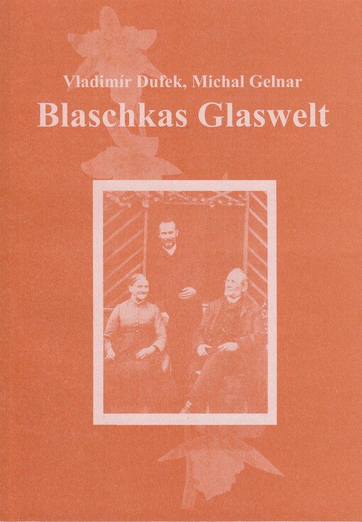 Blaschkas Gläswelt