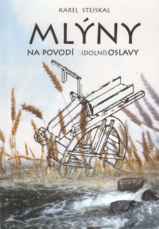 Mlýny na povodí (dolní) Oslavy