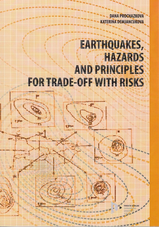 Earthquakes, hazards and principles for trade-off with risks