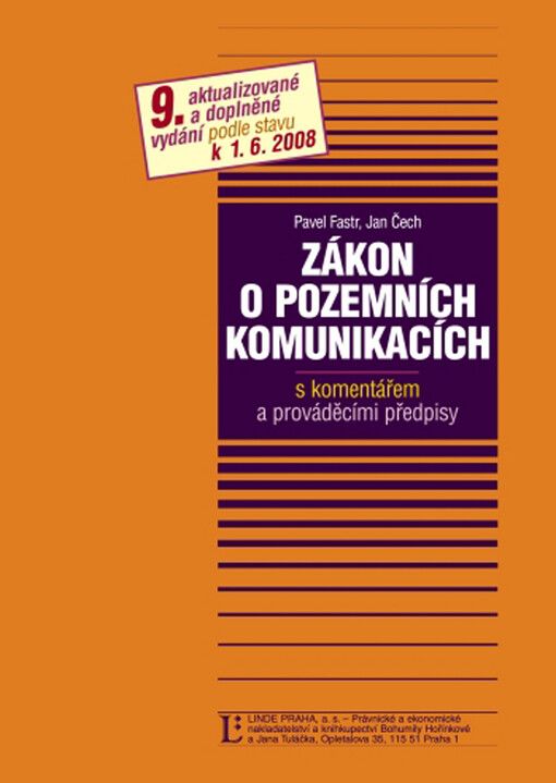 Zákon o pozemních komunikacích s komentářem a prováděcími předpisy