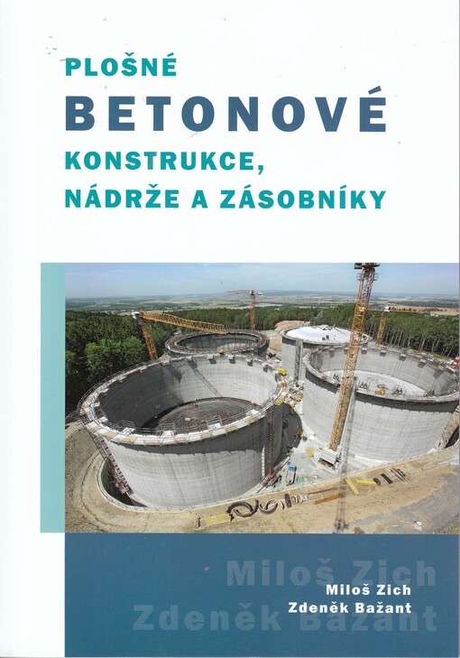 Plošné betonové konstrukce, nádrže a zásobníky