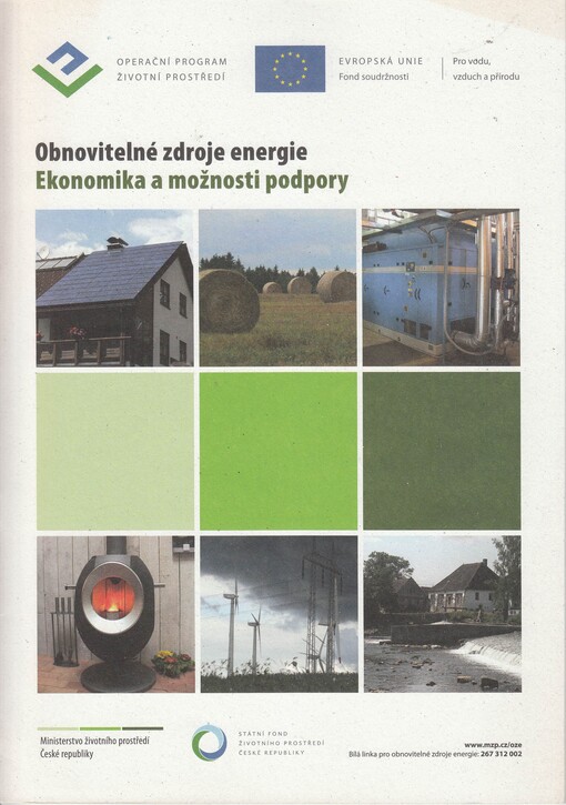 Obnovitelné zdroje energie. Ekonomika a možnosti podpory, Ekonomika a možnosti podpory