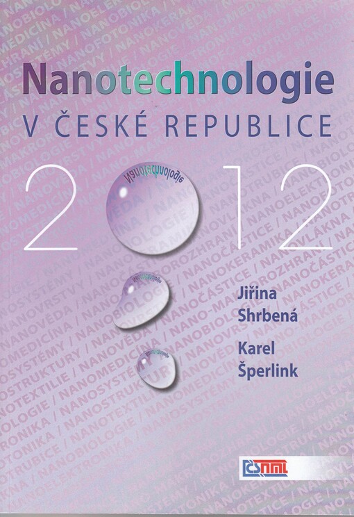 Nanotechnologie v České republice 2012