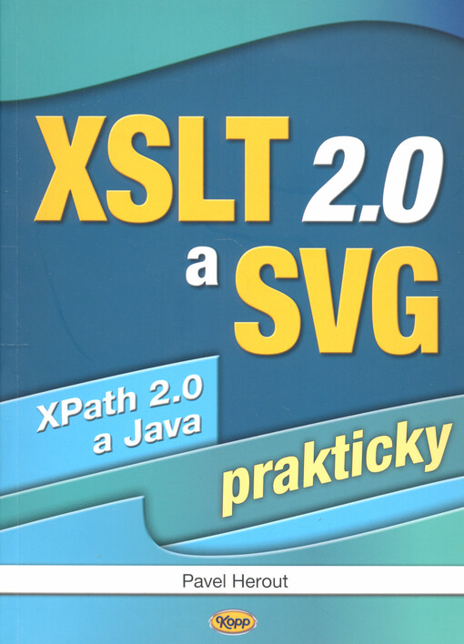XSLT 2.0 a SVG prakticky