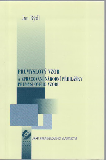 Průmyslový vzor a zpracování národní přihlášky průmyslového vzoru