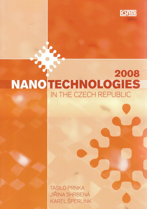Nanotechnologies in the Czech Republic 2008
