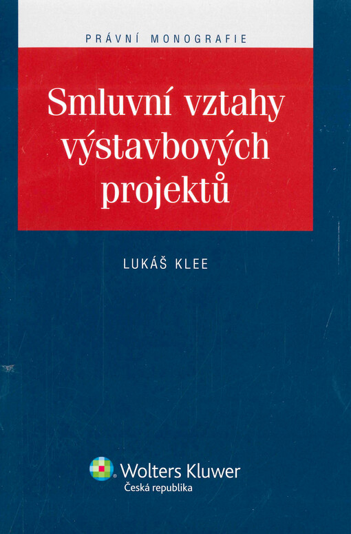Smluvní vztahy výstavbových projektů