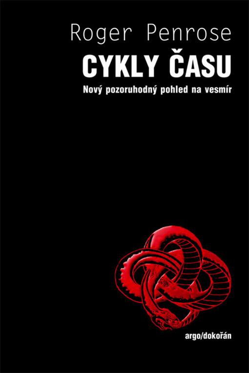 Cykly času :nový pozoruhodný pohled na vesmír