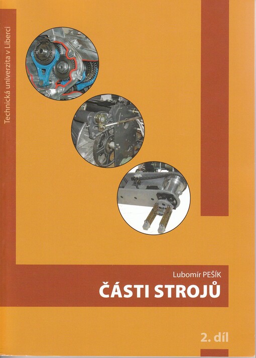 Části strojů : stručný přehled, Díl 2