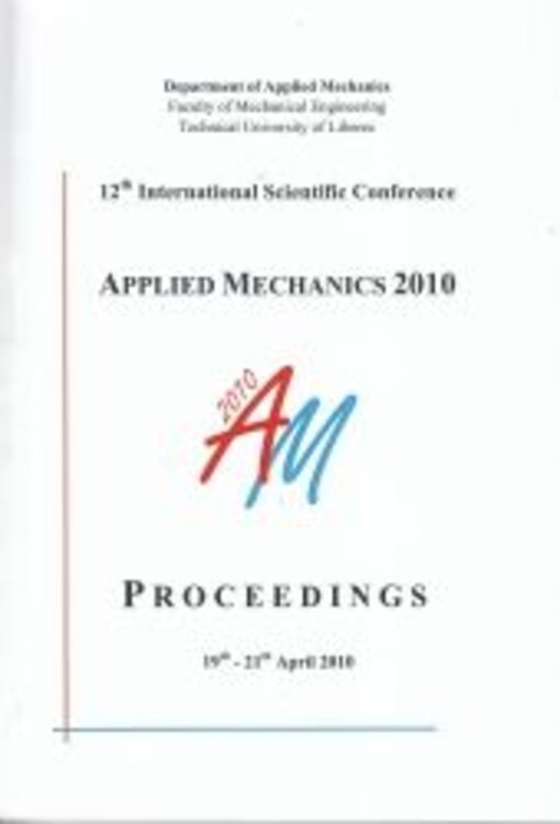 Applied mechanics 2010 :12th international scientific conference : proceedings : 19th - 21th April 2010