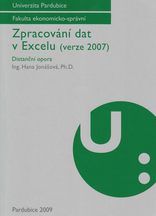 
  Zpracování dat v Excelu
  : verze 2007