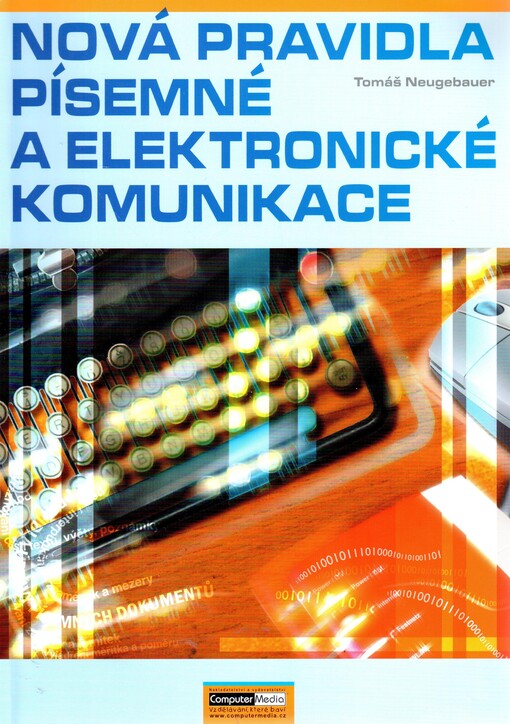 Nová pravidla písemné a elektronické komunikace