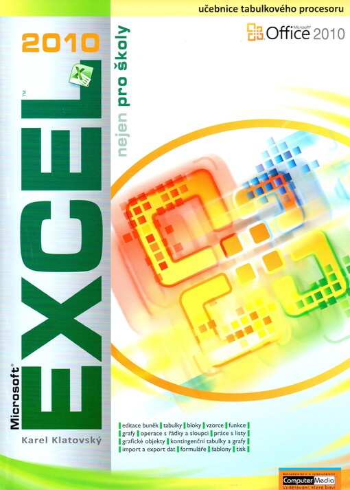 Microsoft Excel 2010 nejen pro školy