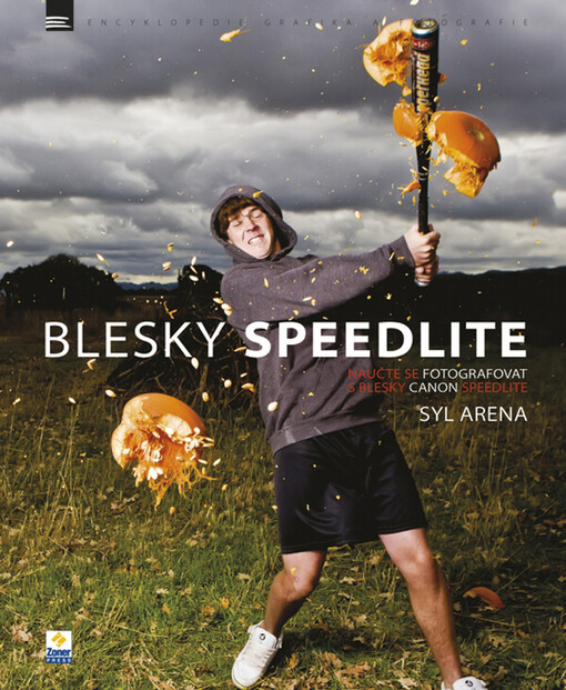 Blesky Speedlite :naučte se fotografovat s blesky Canon Speedlite