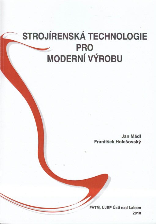 Strojírenská technologie pro moderní výrobu