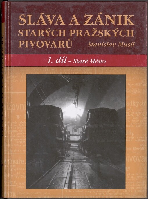 Sláva a zánik starých pražských pivovarů, 1. díl