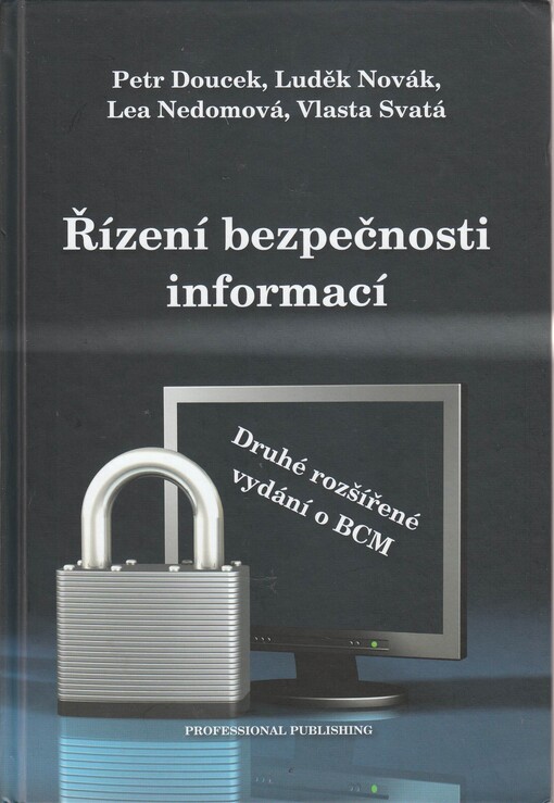 Řízení bezpečnosti informací : 2. rozšířené vydání o BCM