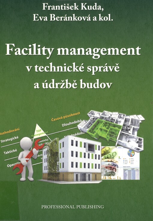 Facility management v technické správě a údržbě budov