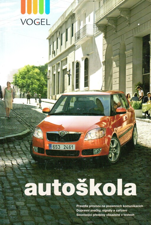 Auto-motoškola : [základní ilustrovaná učebnice pravidel provozu na pozemních komunikacích s výkladovým komentářem], 7. vyd.