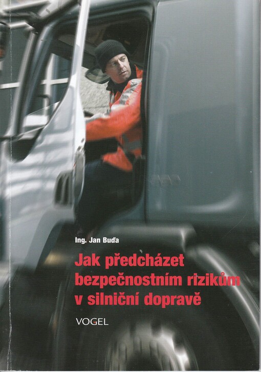 Jak předcházet bezpečnostním rizikům v silniční dopravě
