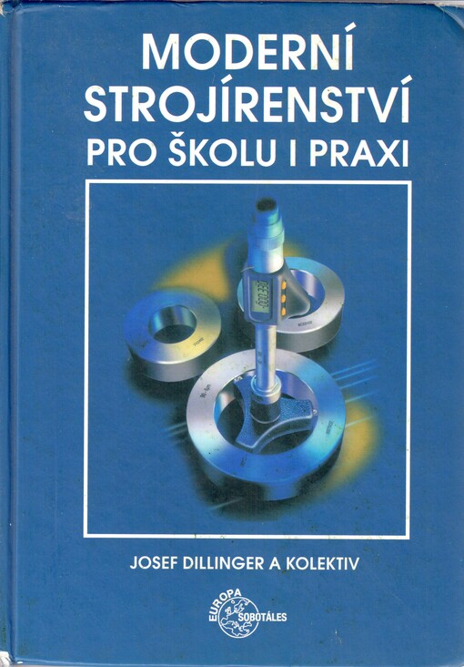 Moderní strojírenství pro školu i praxi
