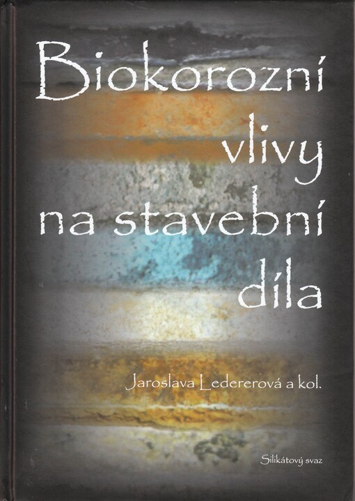Biokorozní vlivy na stavební díla