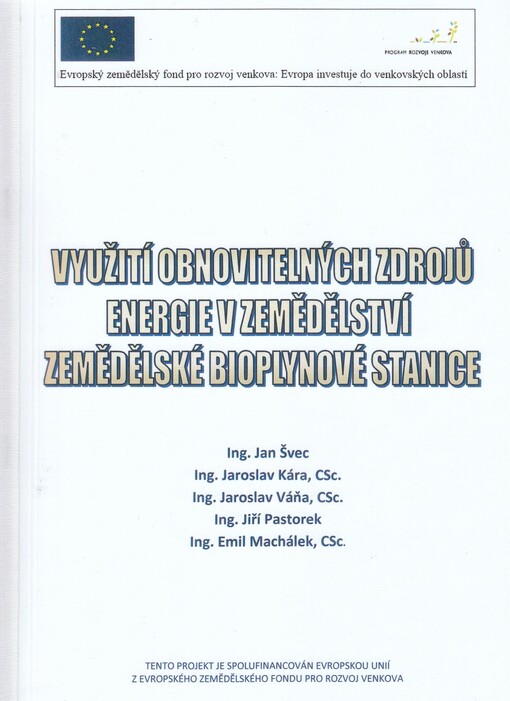 Využití obnovitelných zdrojů energie v zemědělství - zemědělské bioplynové stanice