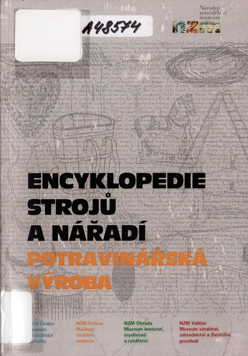 Encyklopedie strojů a nástrojů. Potravinářská výroba