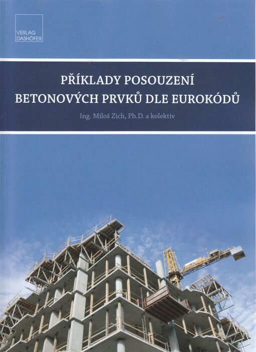 Příklady posouzení betonových prvků dle Eurokódů