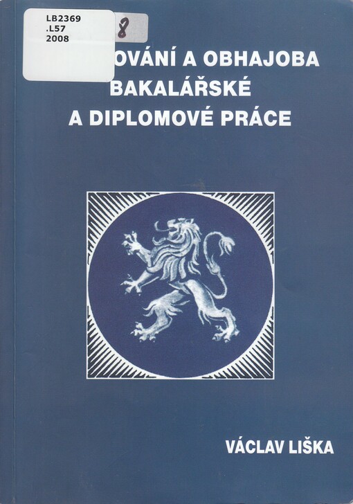 Zpracování a obhajoba bakalářské a diplomové práce